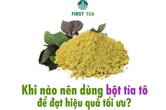 Khi nào nên sử dụng bột tía tô để đạt hiệu quả tối ưu?