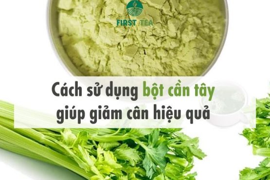 Cách sử dụng bột cần tây giúp giảm cân hiệu quả